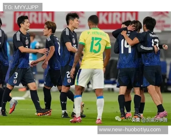 巴西男足历史首次领先却惨遭逆转日本队逆袭成功终结对手连胜纪录